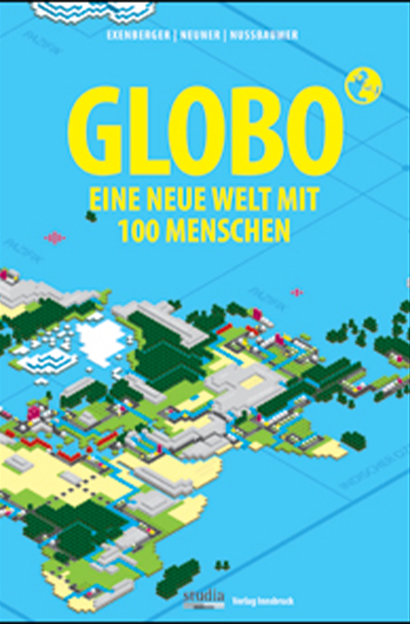 GLOBO - Eine neue Welt mit 100 Menschen